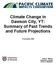 Climate Change in Dawson City, YT: Summary of Past Trends and Future Projections 31 December 2009