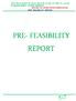 APPLICANT: MD. SARFARAZ ANSARI & VIVEKA NAND RAY PRE FEASIBILITY REPORT PRE- FEASIBILITY REPORT