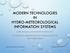 MODERN TECHNOLOGIES IN HYDRO-METEOROLOGICAL INFORMATION SYSTEMS