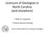 Licensure of Geologists in North Carolina (and elsewhere) --Why it s important --How to become licensed