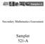 Sampler-A. Secondary Mathematics Assessment. Sampler 521-A