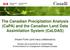 The Canadian Precipitation Analysis (CaPA) and the Canadian Land Data Assimilation System (CaLDAS)