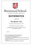 Scholarship and Entrance Examination in MATHEMATICS. Sample Paper. Time allowed: 1 hour. This paper has two Sections, A & B