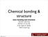 Chemical bonding & structure