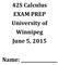 42S Calculus EXAM PREP University of Winnipeg June 5, Name: