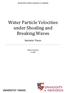 Water Particle Velocities under Shoaling and Breaking Waves