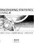 DISCOVERING STATISTICS USING R