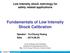 Fundamentals of Low Intensity Shock Calibration