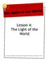Lesson 4: The Light of the World