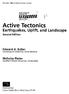 Active Tectonics. Earthquakes, Uplift, and Landscape. Edward A. Keller University of California, Santa Barbara