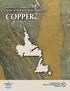 Copper. This is the third in a series of summary publications covering the principal mineral commodities of the Province.