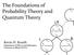 The Foundations of Probability Theory and Quantum Theory