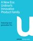 A New Era: Unitron s Innovative Product Family. Featuring next generation Pro
