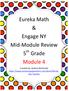 Eureka Math & Engage NY Mid-Module Review 5 th Grade Module 4