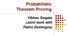 Probabilistic Theorem Proving. Vibhav Gogate (Joint work with Pedro Domingos)
