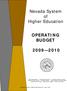 Nevada System of Higher Education OPERATING BUDGET