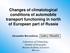 Changes of сlimatological conditions of automobile transport functioning in north of European part of Russia Alexandra Borzenkova, Andrey Shmakin