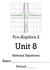 Pre-Algebra 2. Unit 8. Rational Equations Name Period