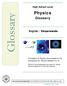 Physics. Glossary. English / Kinyarwanda. High School Level. Translation of Physics terms based on the Coursework for Physics Grades 9 to 12.