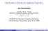 Certificates in Numerical Algebraic Geometry. Jan Verschelde