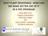HOST PLANT RESISTANCE: HOW CAN WE MAKE BETTER USE OF IT IN A PHC PROGRAM