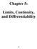 Chapter 5: Limits, Continuity, and Differentiability