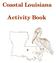 Coastal Louisiana. Activity Book