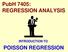 PubH 7405: REGRESSION ANALYSIS INTRODUCTION TO POISSON REGRESSION