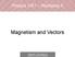 Magnetism and Vectors