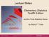 Lecture Slides. Elementary Statistics Twelfth Edition. by Mario F. Triola. and the Triola Statistics Series. Section 3.1- #