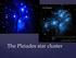 The Pleiades star cluster