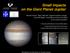 Small impacts on the Giant Planet Jupiter