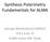 Synthesis Polarimetry Fundamentals for ALMA. George Moellenbrock (NRAO) 2013 June 25 ALMA Italian ARC Node