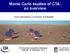 Monte Carlo studies of CTA: an overview. Victor Stamatescu (University of Adelaide)