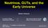 Neutrinos, GUTs, and the Early Universe