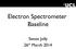 Electron Spectrometer Baseline. Simon Jolly 26 th March 2014