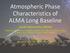 Atmospheric Phase Characteristics of ALMA Long Baseline