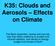 K35: Clouds and Aerosols Effects on Climate