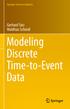 Springer Series in Statistics. Gerhard Tutz Matthias Schmid. Modeling Discrete Time-to-Event Data