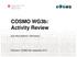 COSMO WG3b: Activity Review