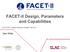 FACET-II Design, Parameters and Capabilities