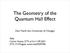 The Geometry of the Quantum Hall Effect