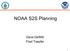 NOAA S2S Planning. Dave DeWitt Fred Toepfer