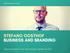 STEFANO OOSTHOF BUSINESS AND BRANDING TURN YOUR BRAND STORY INTO REVENUE GROWTH GLORY!