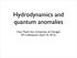 Hydrodynamics and quantum anomalies. Dam Thanh Son (University of Chicago) EFI Colloquium (April 25, 2016)