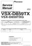 VSX-D859TX THIS MANUAL IS APPLICABLE TO THE FOLLOWING MODEL(S) AND TYPE(S).