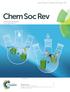 Chem Soc Rev. Chemical Society Reviews   Volume 43 Number 17 7 September 2014 Pages