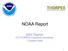 NOAA Report. John Gaynor US THORPEX Executive Committee 7 October 2009