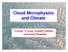 Cloud Microphysics and Climate. George A. Isaac, Ismail Gultepe and Faisal Boudala