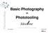 Basic Photography Phototooling